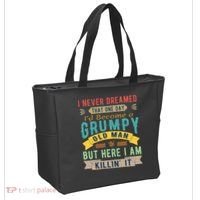 I Never Dreamed I'd Be A Grumpy Old Man Tote Bag thumb 2