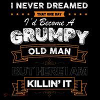 I Never Dreamed That I'd Become A Grumpy Old Man Grandpa Ornament thumb 1