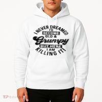 I Never Dreamed That Id Become A Grumpy Old Man Grandpa Hoodie thumb 2