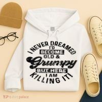 I Never Dreamed That Id Become A Grumpy Old Man Grandpa Hoodie thumb 4