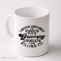 I Never Dreamed That Id Become A Grumpy Old Man Grandpa Coffee Mug thumb 0