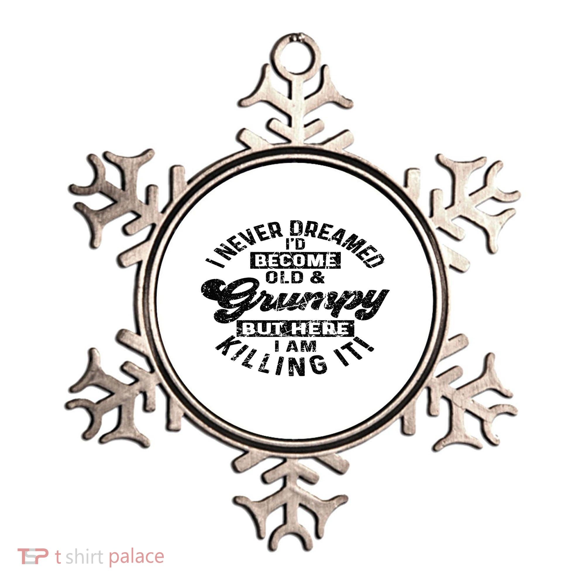 I Never Dreamed That Id Become A Grumpy Old Man Grandpa Ornament