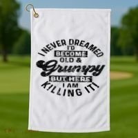I Never Dreamed That Id Become A Grumpy Old Man Grandpa Golf Towel thumb 1