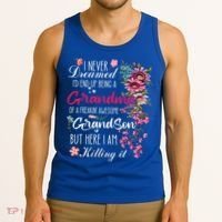 I Never Dreamed Id End Up A Grandma Grandson Mother’S Day Meaningful Gift Tank Top thumb 3