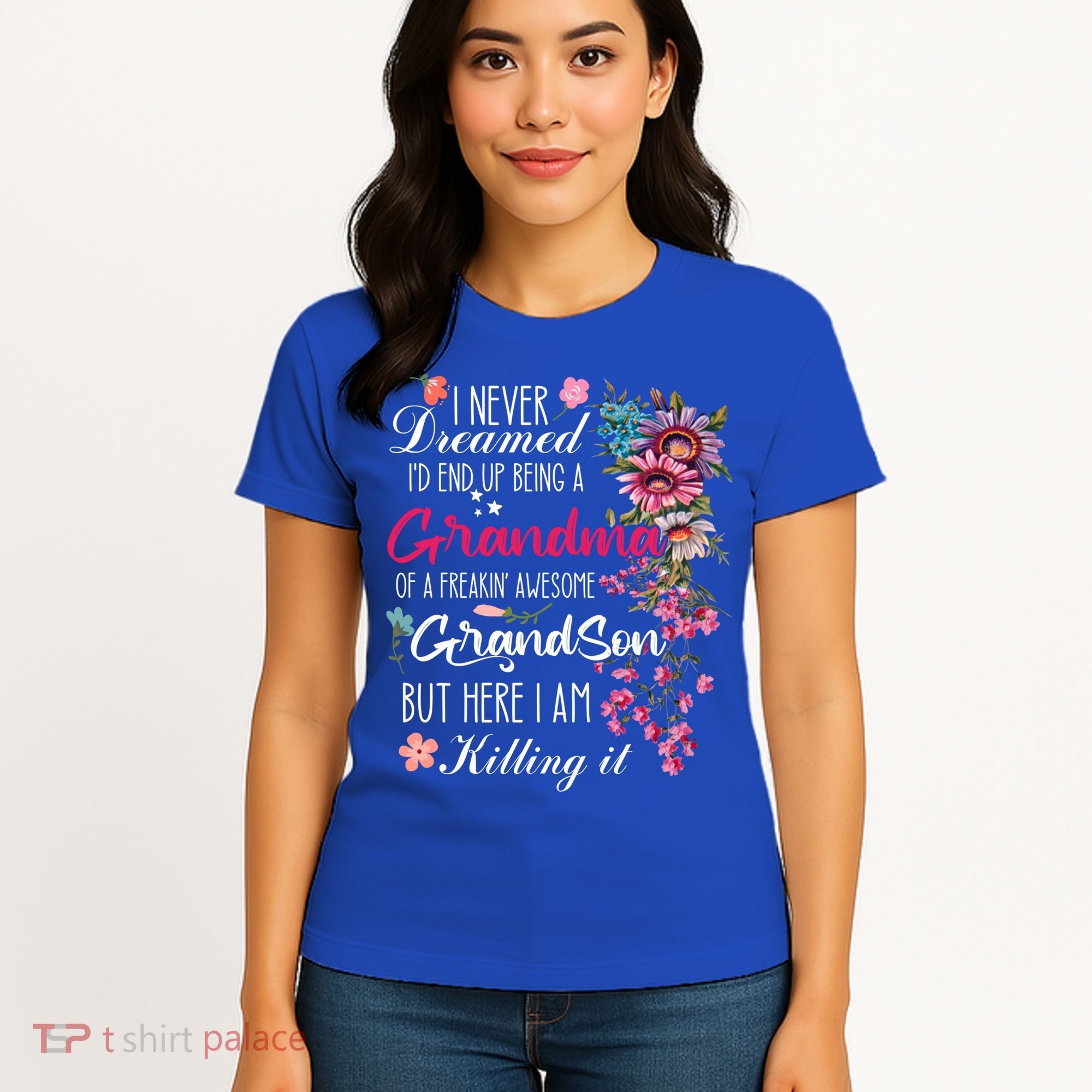 I Never Dreamed Id End Up A Grandma Grandson Mother’S Day Meaningful Gift Women's T-Shirt