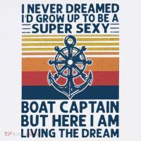 I Never Dreamed I'd Grow Up To Be A Super Sexy Boat Captain  Women's Hoodie thumb 2