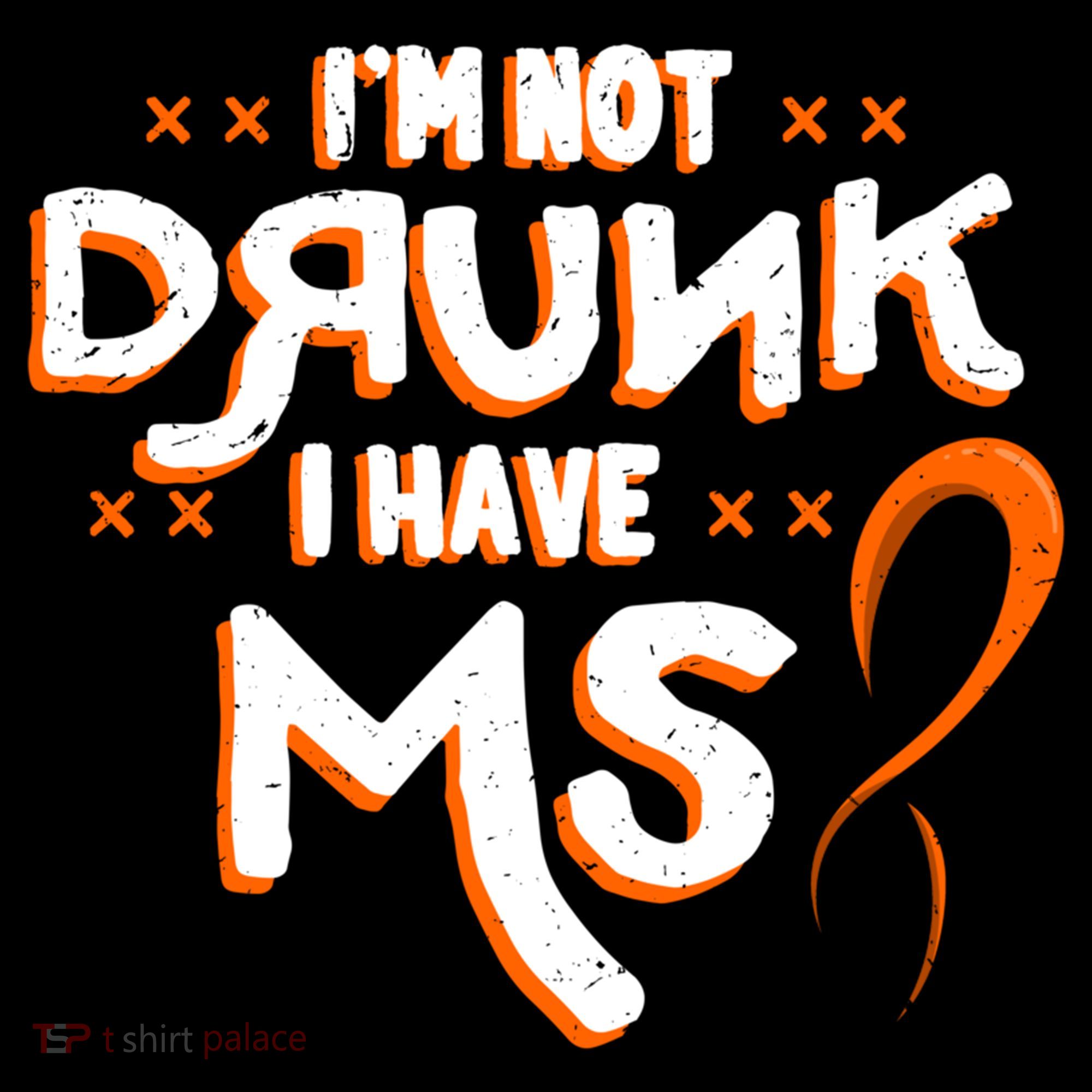 Im Not Drunk I Have Ms Orange Glial Scar Multiple Sclerosis Gift Women's Hoodie