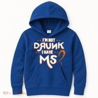 Im Not Drunk I Have Ms Orange Glial Scar Multiple Sclerosis Gift Kids Hoodie thumb 0