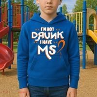 Im Not Drunk I Have Ms Orange Glial Scar Multiple Sclerosis Gift Kids Hoodie thumb 2