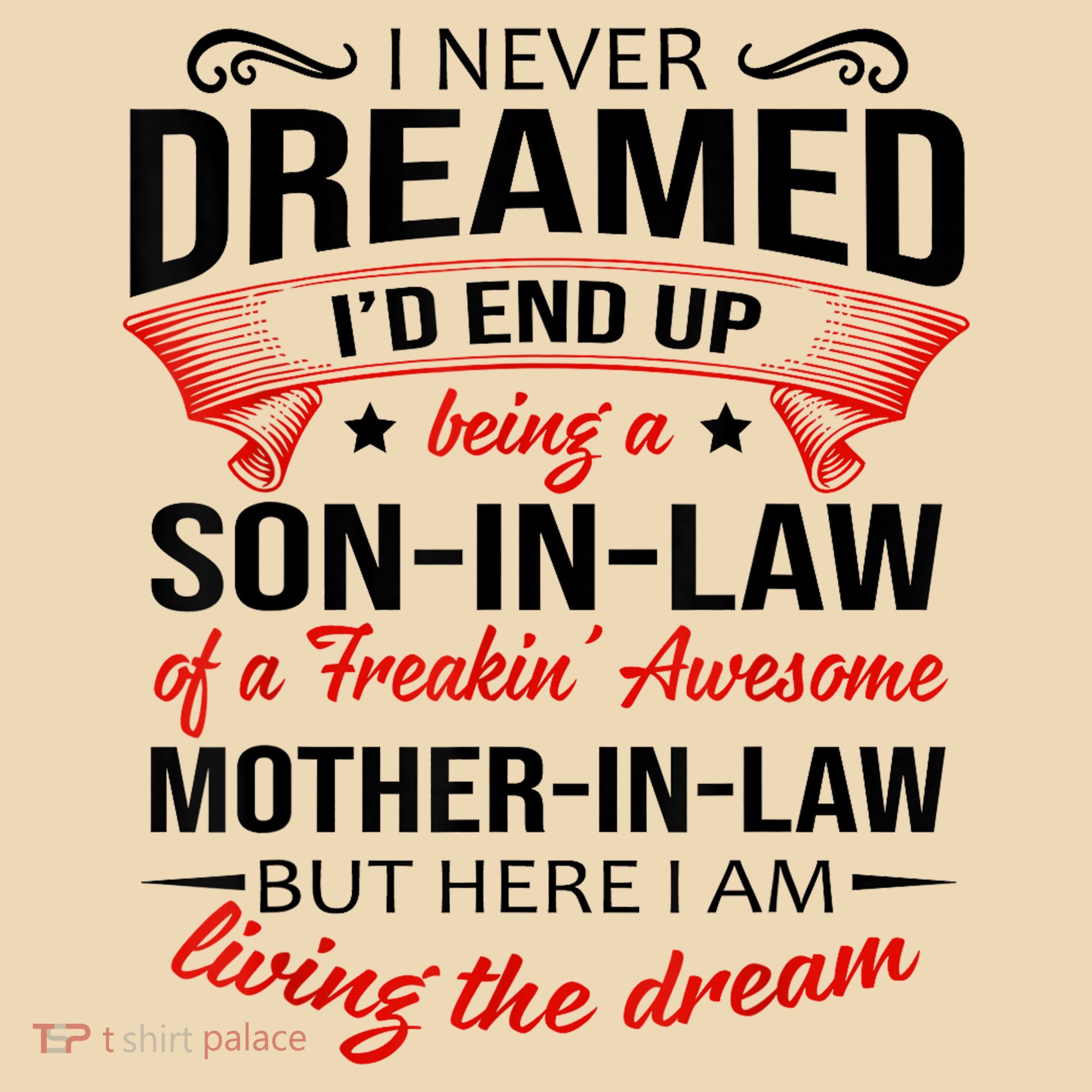 I Never Dreamed I'd End Up Being A Son In Law Awesome Gifts TShirt Tote Bag