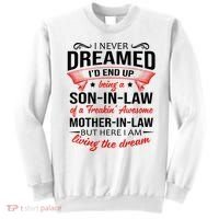 I Never Dreamed I'd End Up Being A Son In Law Awesome Gifts TShirt Sweatshirt thumb 0