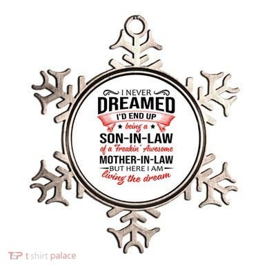 I Never Dreamed I'd End Up Being A Son In Law Awesome Gifts TShirt Ornament