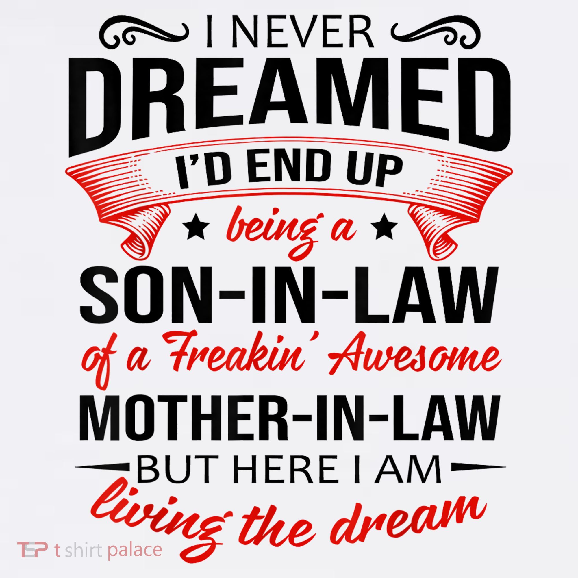 I Never Dreamed I'd End Up Being A Son In Law Awesome Gifts TShirt Women's Tank Top