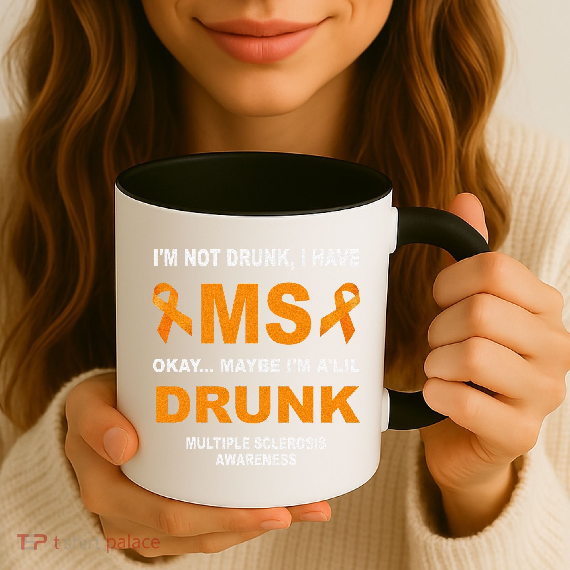 IM Not Drunk I Have Ms Multiple Sclerosis Awareness Coffee Mug