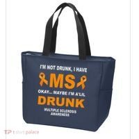 IM Not Drunk I Have Ms Multiple Sclerosis Awareness Tote Bag thumb 3