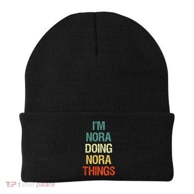 IM Nora Doing Nora Things Personalized First Name Gift Beanie