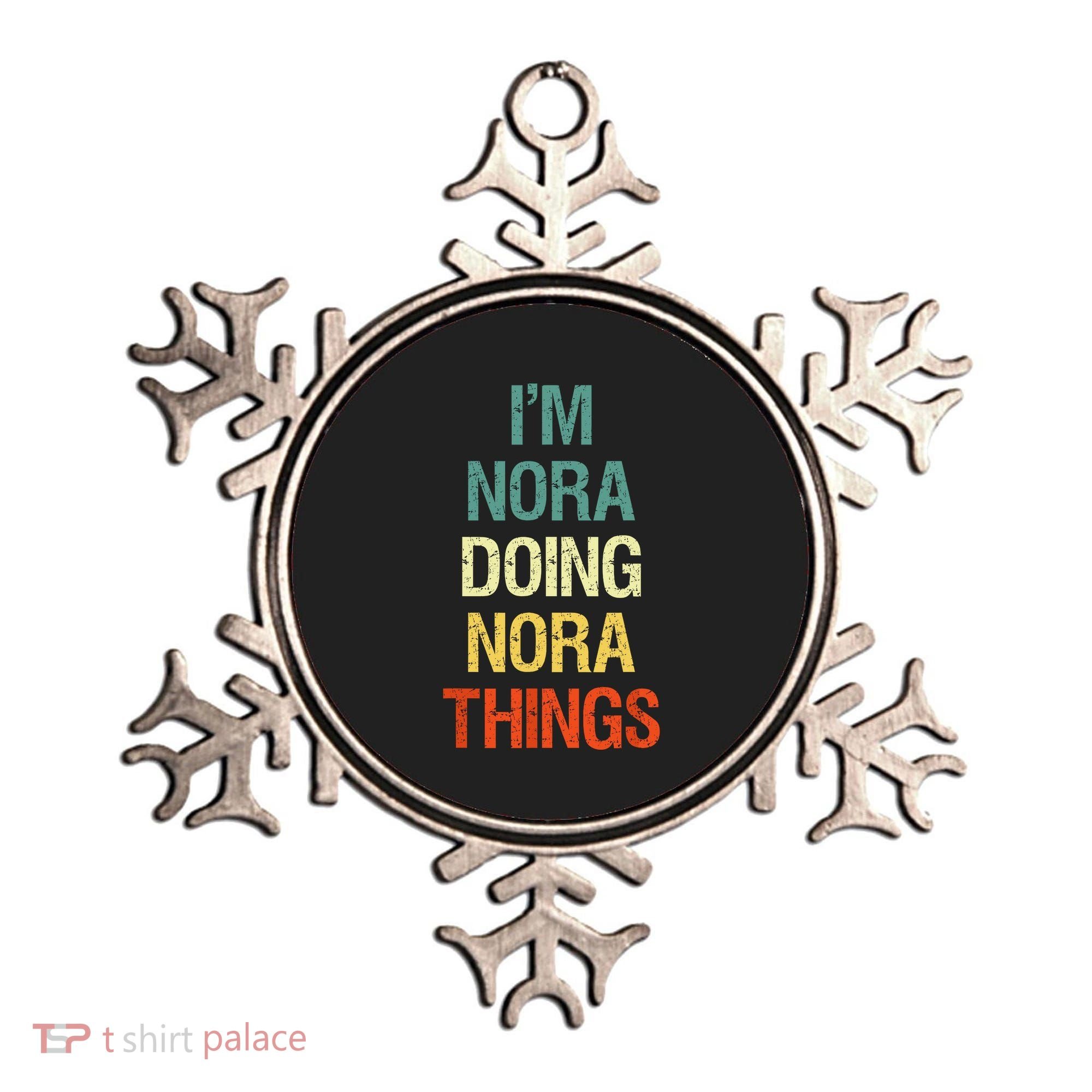 IM Nora Doing Nora Things Personalized First Name Gift Ornament