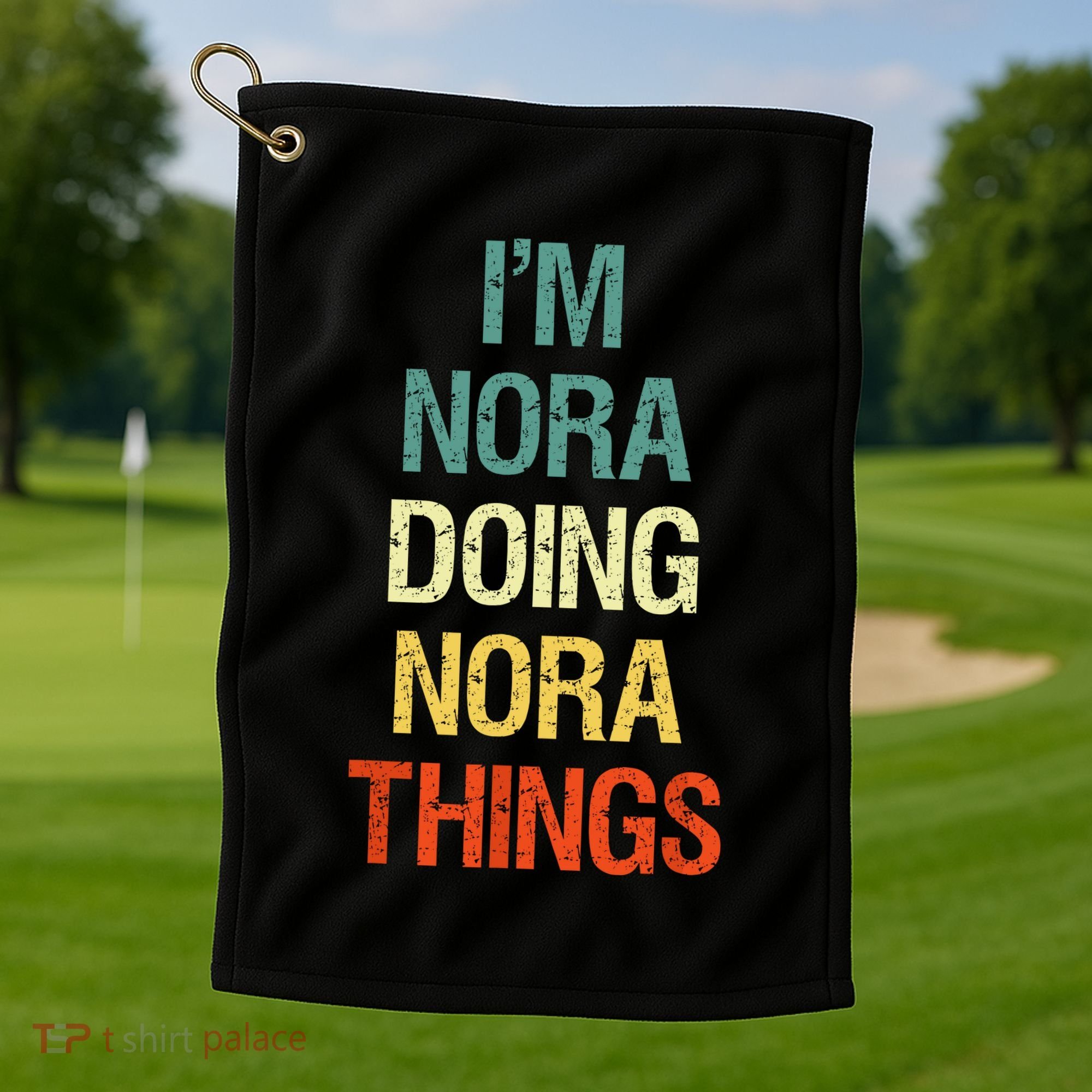 IM Nora Doing Nora Things Personalized First Name Gift Golf Towel