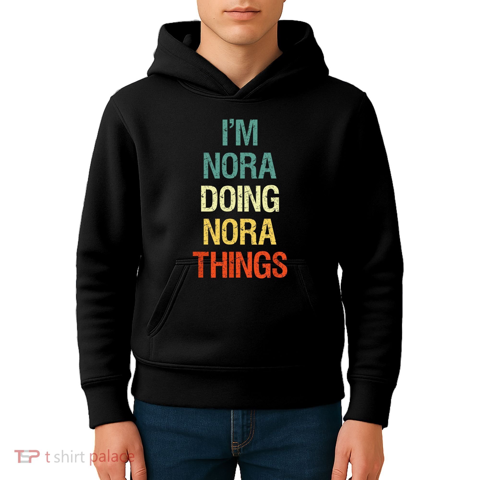 IM Nora Doing Nora Things Personalized First Name Gift Kids Hoodie