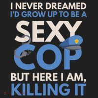 I Never Dreamed Sexy Cop Here I Am Funny Police Beanie thumb 2