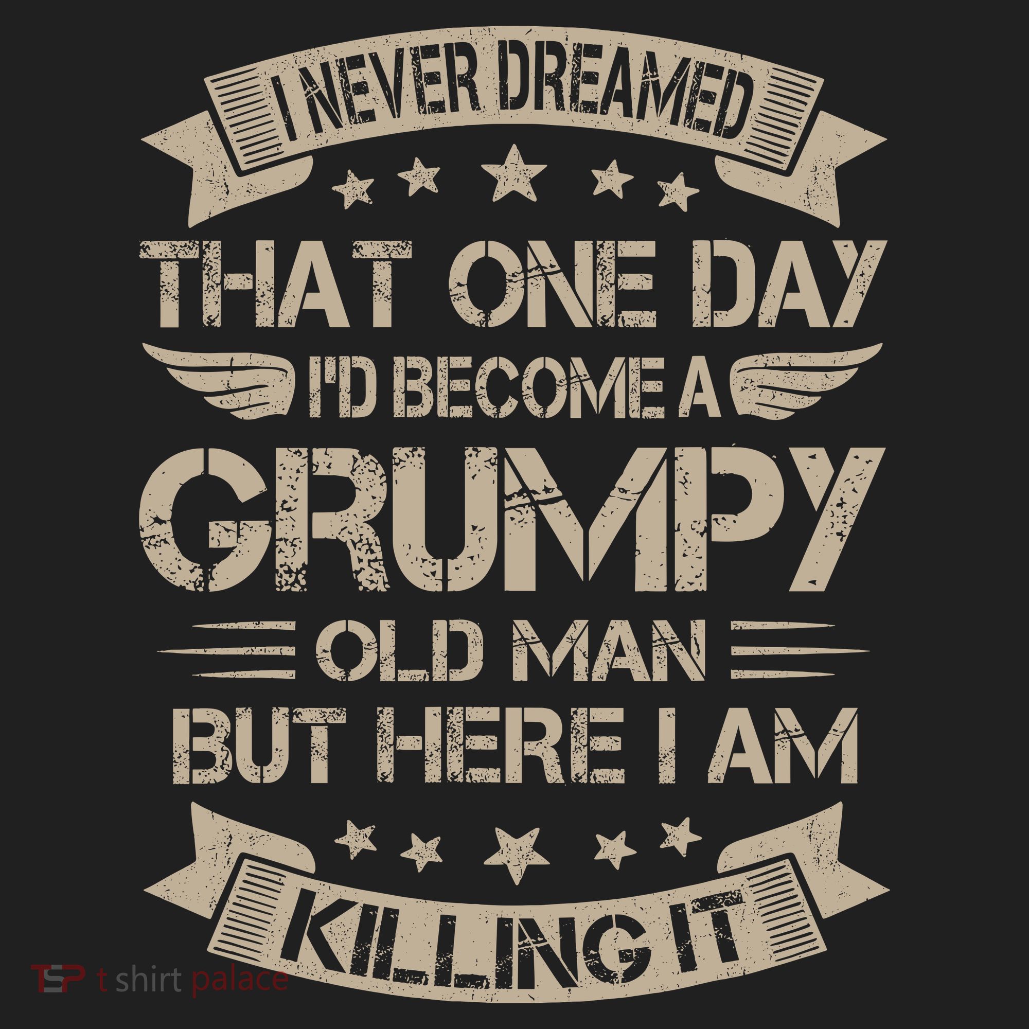 I Never Dreamed That Id Become A Grumpy Old Man Grandpa Tumbler