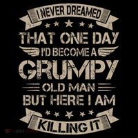 I Never Dreamed That Id Become A Grumpy Old Man Grandpa Ornament thumb 1