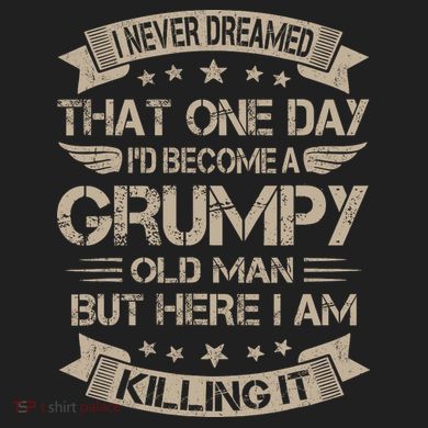 I Never Dreamed That Id Become A Grumpy Old Man Grandpa Golf Towel