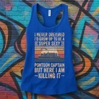 I Never Dreamed I'd Grow Up To Be Pontoon Captain Gift Cool Gift Women's Tank Top thumb 3