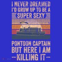 I Never Dreamed I'd Grow Up To Be Pontoon Captain Gift Cool Gift Women's Tank Top thumb 5