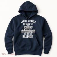I Never Dreamed I'd Grow Up To Be A Crazy Grandma Hoodie thumb 0