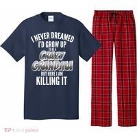 I Never Dreamed I'd Grow Up To Be A Crazy Grandma Pajama Set thumb 0