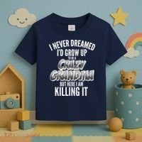 I Never Dreamed I'd Grow Up To Be A Crazy Grandma Toddler T-Shirt thumb 3