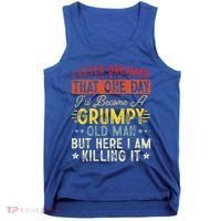 I Never Dreamed That I'd Become A Grumpy Old Man Grandpa Tank Top thumb 0