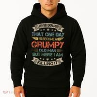 I Never Dreamed That ID Become A Grumpy Old Man Grandpa Hoodie thumb 2