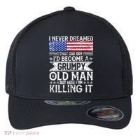 I Never Dreamed I'd Become A Grumpy Old Man Flexfit Unipanel Trucker Cap thumb 0