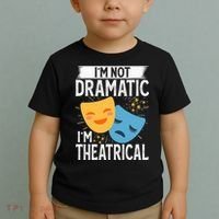 IM Not Dramatic IM Theatrical Toddler T-Shirt thumb 2