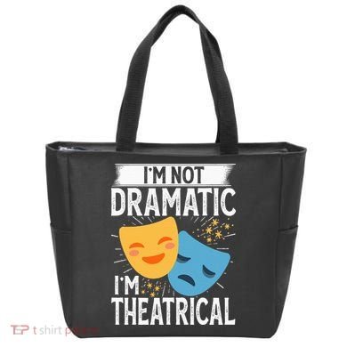 IM Not Dramatic IM Theatrical Tote Bag