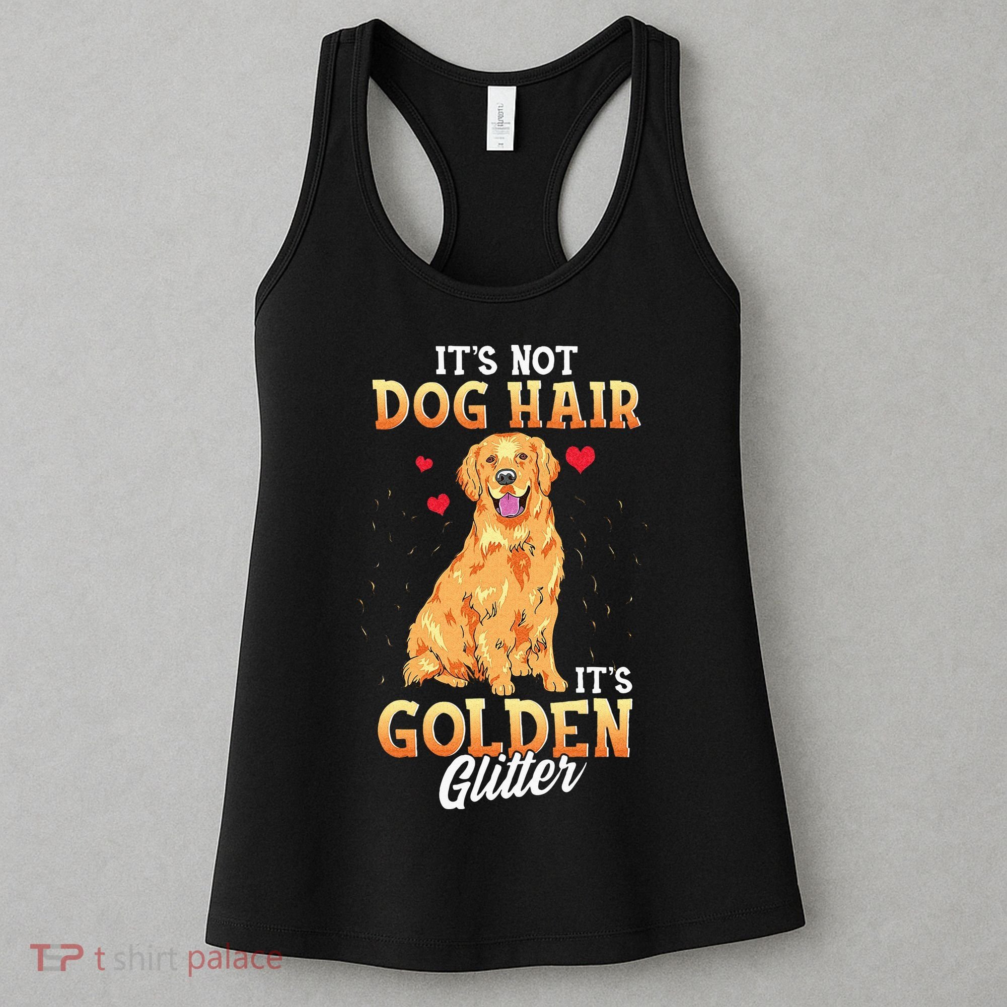 It's Not Dog Hair It's Golden Retriever Glitter Funny Dog Women's Tank Top