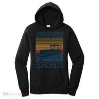 I Never Dreamed I'd Grow Up To Be A Super Sexy Pontoon Captain Women's Hoodie thumb 0