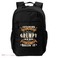 I Never Dreamed That I'd Become A Grumpy Old Man Grandpa Backpack thumb 0