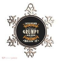 I Never Dreamed That I'd Become A Grumpy Old Man Grandpa Ornament thumb 0