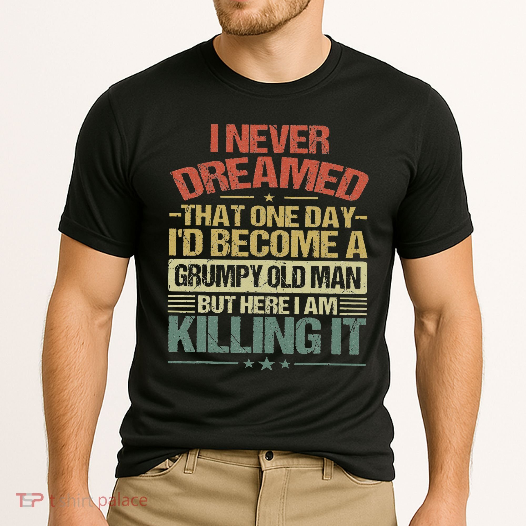 I Never Dreamed That I'd Become A Grumpy Old Man Grandpa Cooling Performance Crew T-Shirt