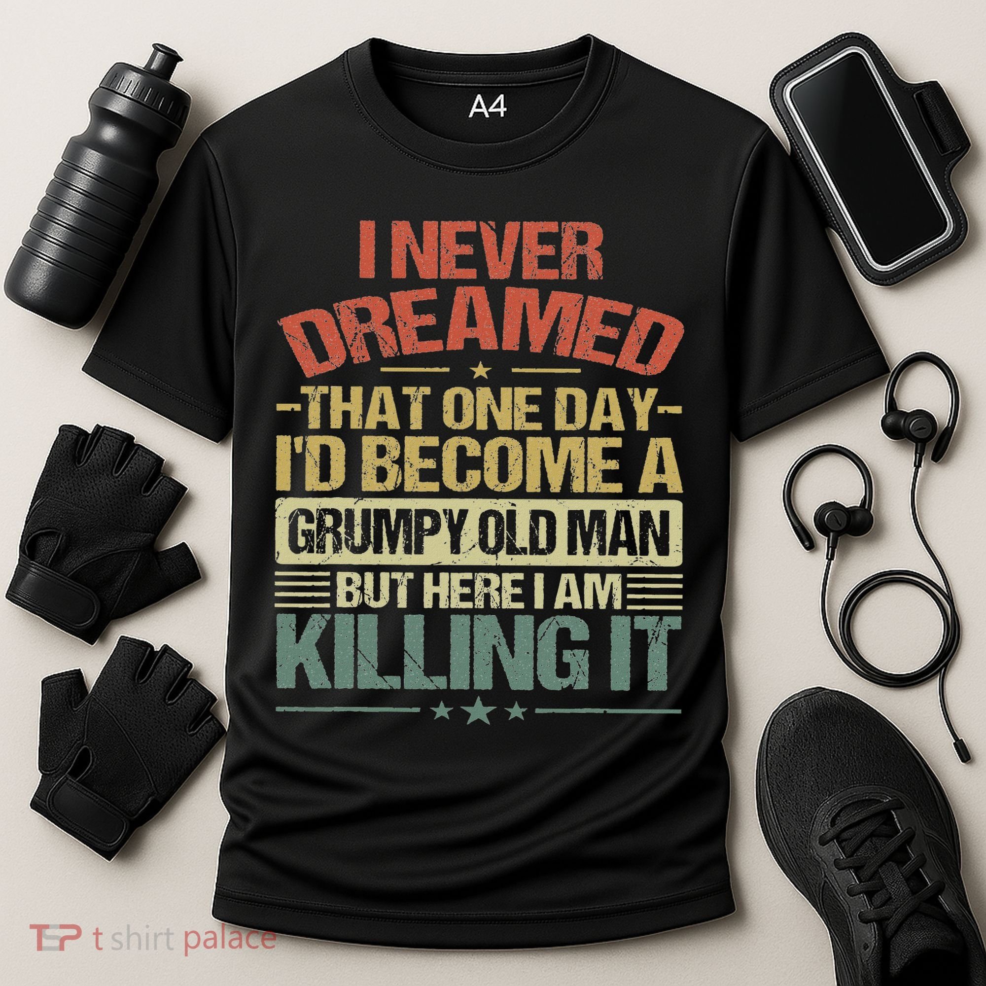 I Never Dreamed That I'd Become A Grumpy Old Man Grandpa Cooling Performance Crew T-Shirt