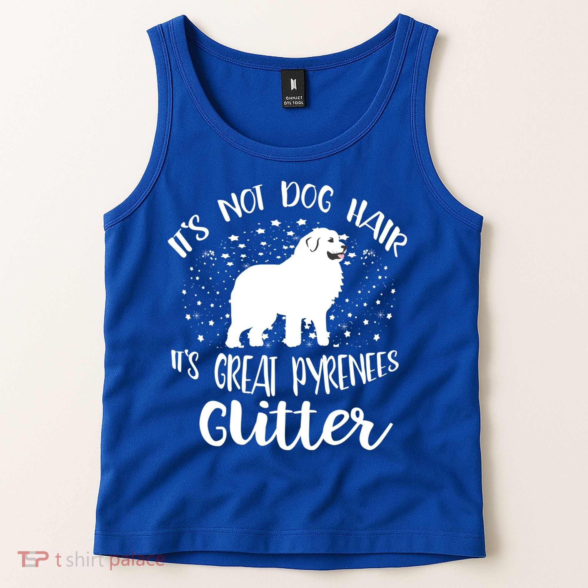 Its Not Dog Hair Its Great Pyrenees Glitter For Funny Gift Tank Top
