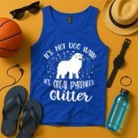 Its Not Dog Hair Its Great Pyrenees Glitter For Funny Gift Tank Top thumb 4
