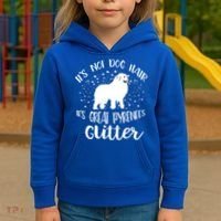 Its Not Dog Hair Its Great Pyrenees Glitter For Funny Gift Kids Hoodie thumb 3