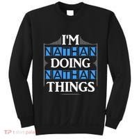 IM Nathan Doing Nathan Things Funny First Name Sweatshirt thumb 0