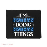 IM Nathan Doing Nathan Things Funny First Name Mousepad thumb 0