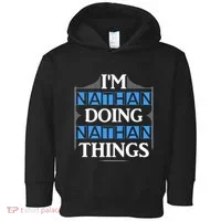 IM Nathan Doing Nathan Things Funny First Name Toddler Hoodie thumb 0