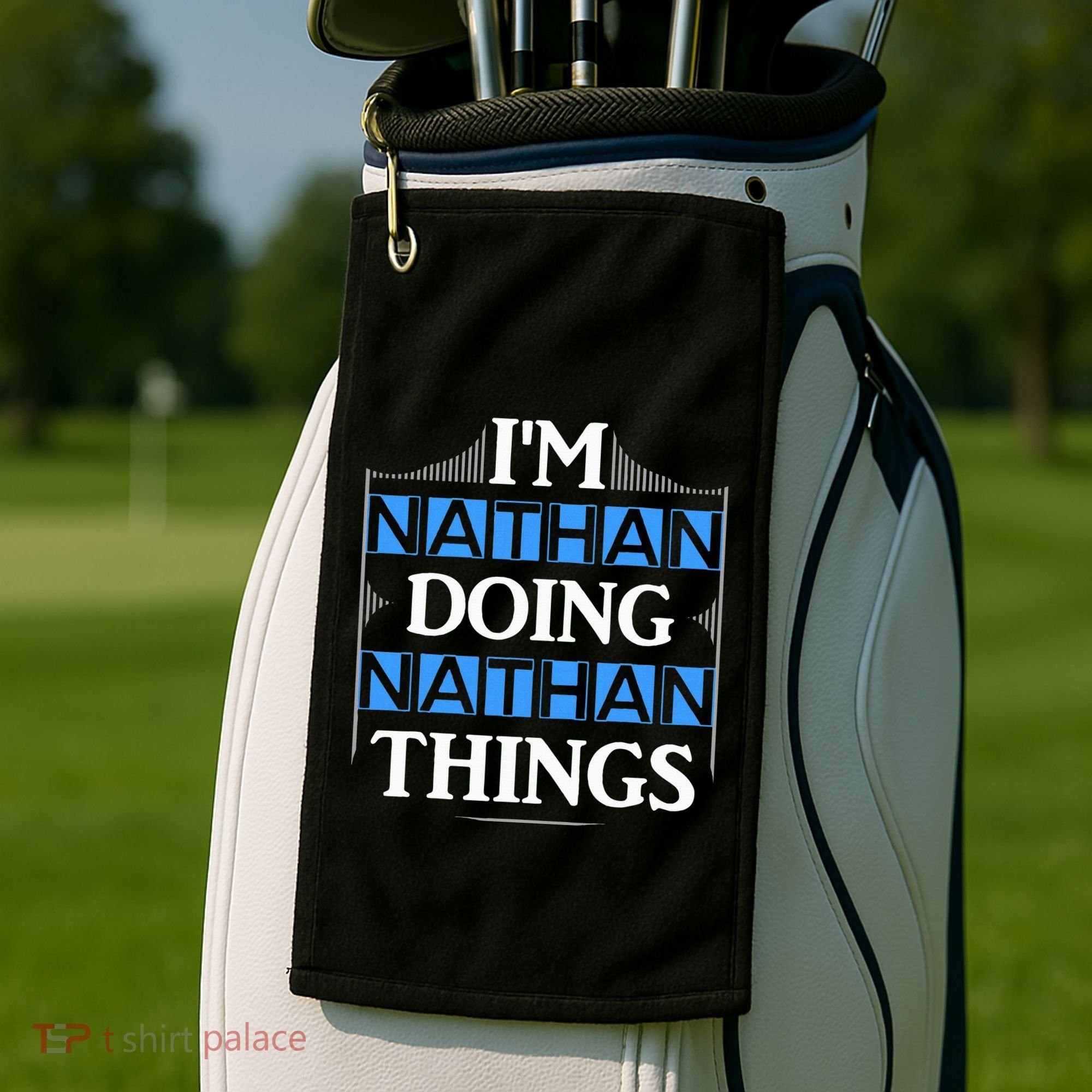 IM Nathan Doing Nathan Things Funny First Name Golf Towel